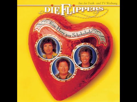 Ein Herz Aus Schokolade - Die Flippers