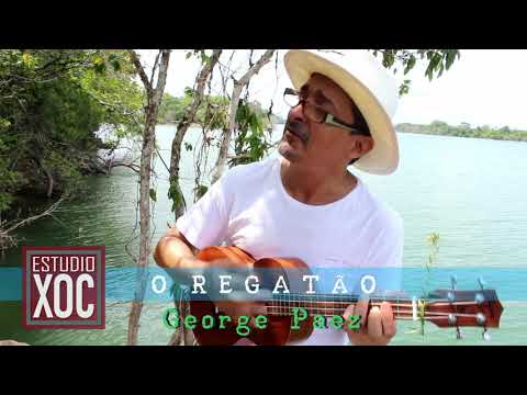 O Regatão - George Paez