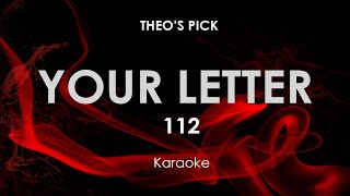 Your Letter | 112 karaoke
