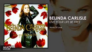 Belinda Carlisle - World Of Love