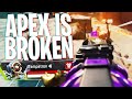 Apex Legends Is Broken Apex Legends Season 8