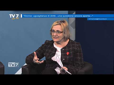Tv7 con Voi del 8/03/2019 - Uguaglianza diritti donne (2 di 3)