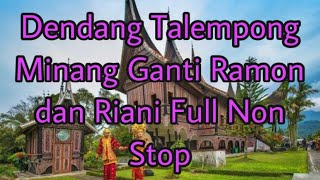 Download lagu Dendang Talempong Minang Ganti Ramon dan Riani Ful... mp3
