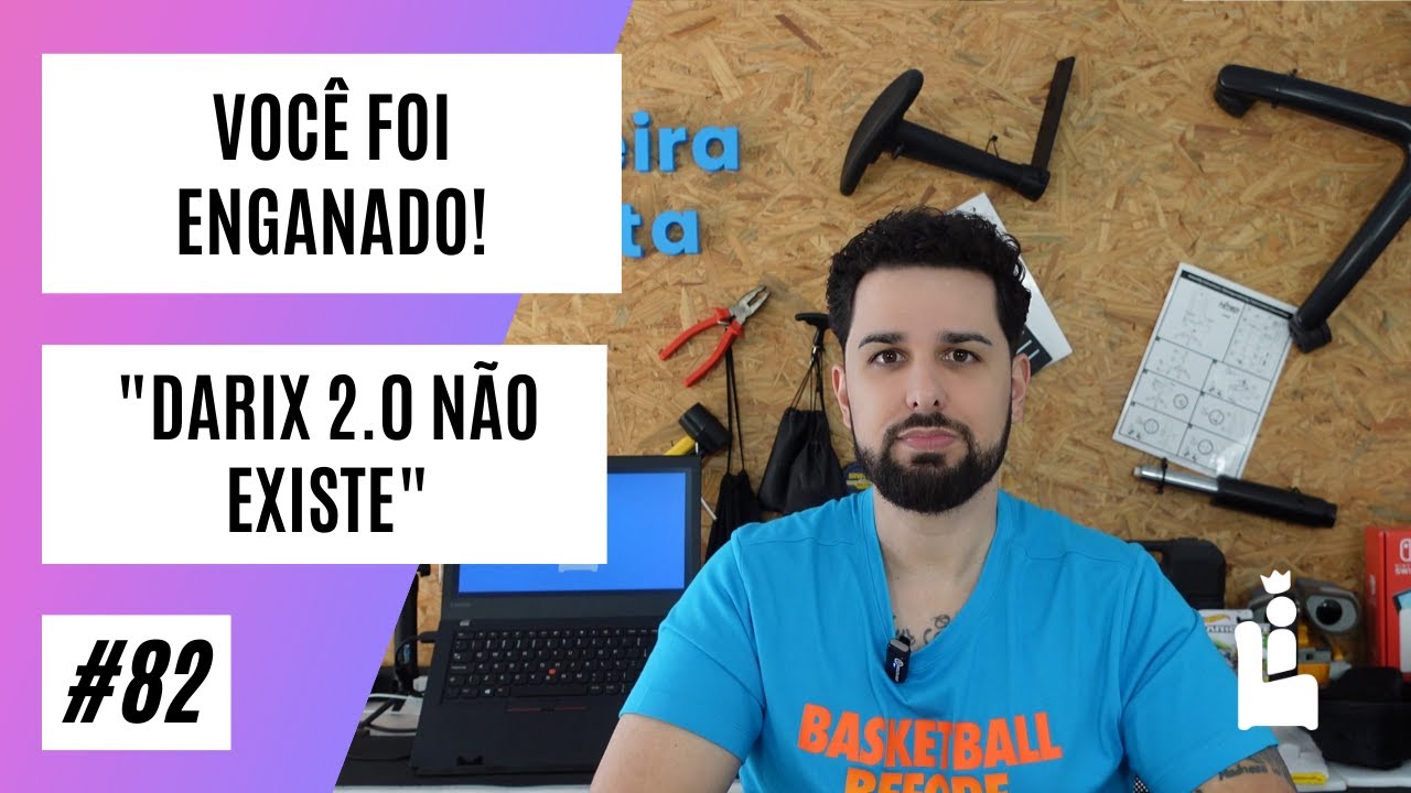 Cadeira Darix 2.0 não existe, foi apenas má fé.