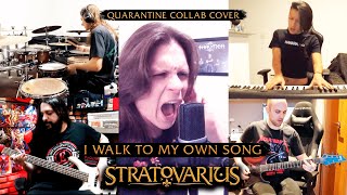I Walk to My Own Song (Stratovarius) - Quarantine Collab Cover