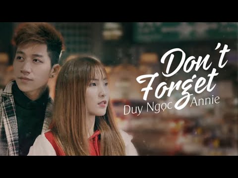 Don't Forget / Nhạc phim Iris| Duy Ngọc & Annie |「Lyrics Video」