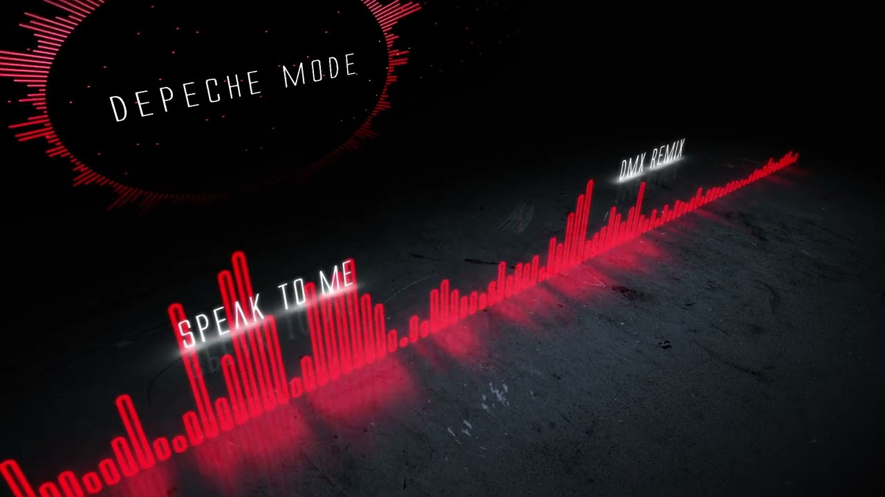 Depeche Mode  - Speak to me (DMX Remix)
