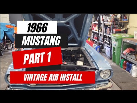 1966 mustang vintage air install part 1