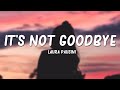 Laura Pausini - It’s Not Goodbye (Lyrics)