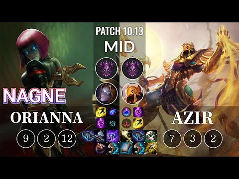 Nagne Orianna vs Azir Mid - KR Patch 10.13