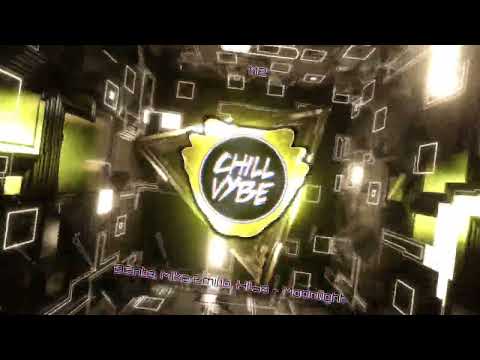 Chill Vybe - B3nte, Mike Emilio & Hilaa - Moonlight