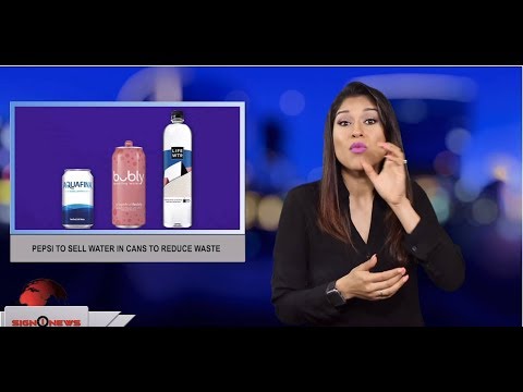 Pepsi to sell water in cans to reduce waste (ASL - 6.29.19)