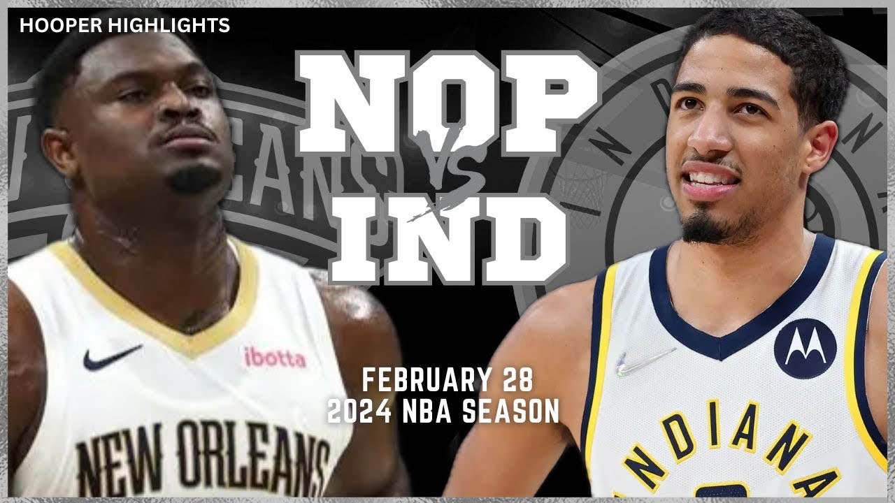 29.02.2024 | Indiana Pacers 123-114 New Orleans Pelicans