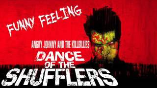 Angry Johnny And The Killbillies-Funny Feeling