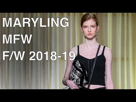 MARYLING | FALL WINTER 2018-19 | FULL FASHION SHOW