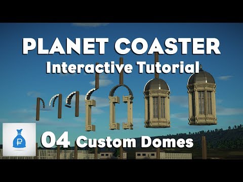 Planet Coaster: Interactive Tutorial Park [Ep 4] - Custom Domes