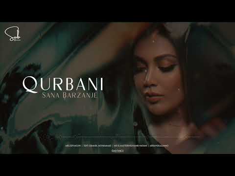 Sana Barzanje - Qurbani