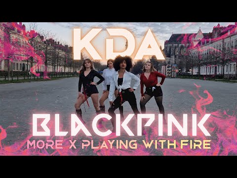 [K-POP IN PUBLIC] | BLACKPINK (블랙핑크) - PLAYING WITH FIRE X K/DA - MORE DANCE COVER BY StyngZ