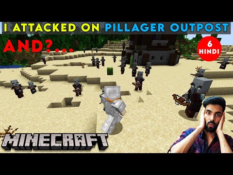 Navrit Gaming - I ATTACKED ON PILLAGER OUTPOST | MINECRAFT SURVIVAL GAMEPLAY IN HINDI #6