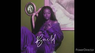 Justine Skye and Arin Ray - Build ~~Slowed