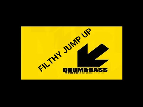 Filthy Skank Out Jump up Drum and Bass