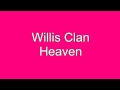 Heaven Willis Clan 