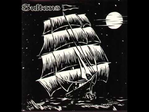 The Sultans - Just A Fool