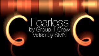 Fearless by Group 1 Crew Lyrics