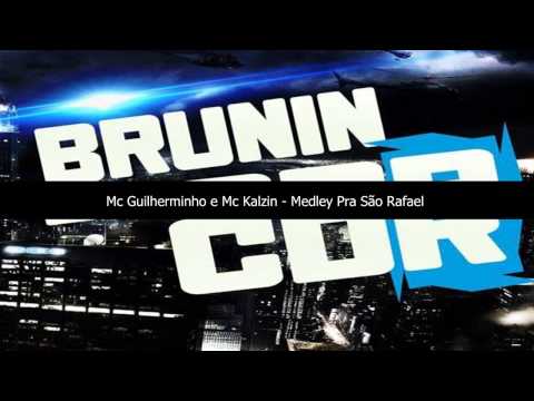 Mc Guilherminho e Mc Kalzin - Medley Pra São Rafael [ DJ Carlinhos da S R ]