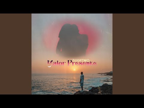 Maior Presente