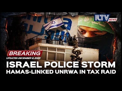 Israel Daily News – December 9, 2025 | Israel Raids UNRWA in Jerusalem
