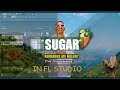Jay melody sugar Remake katika  fl studio free flp (sugar instrumental)