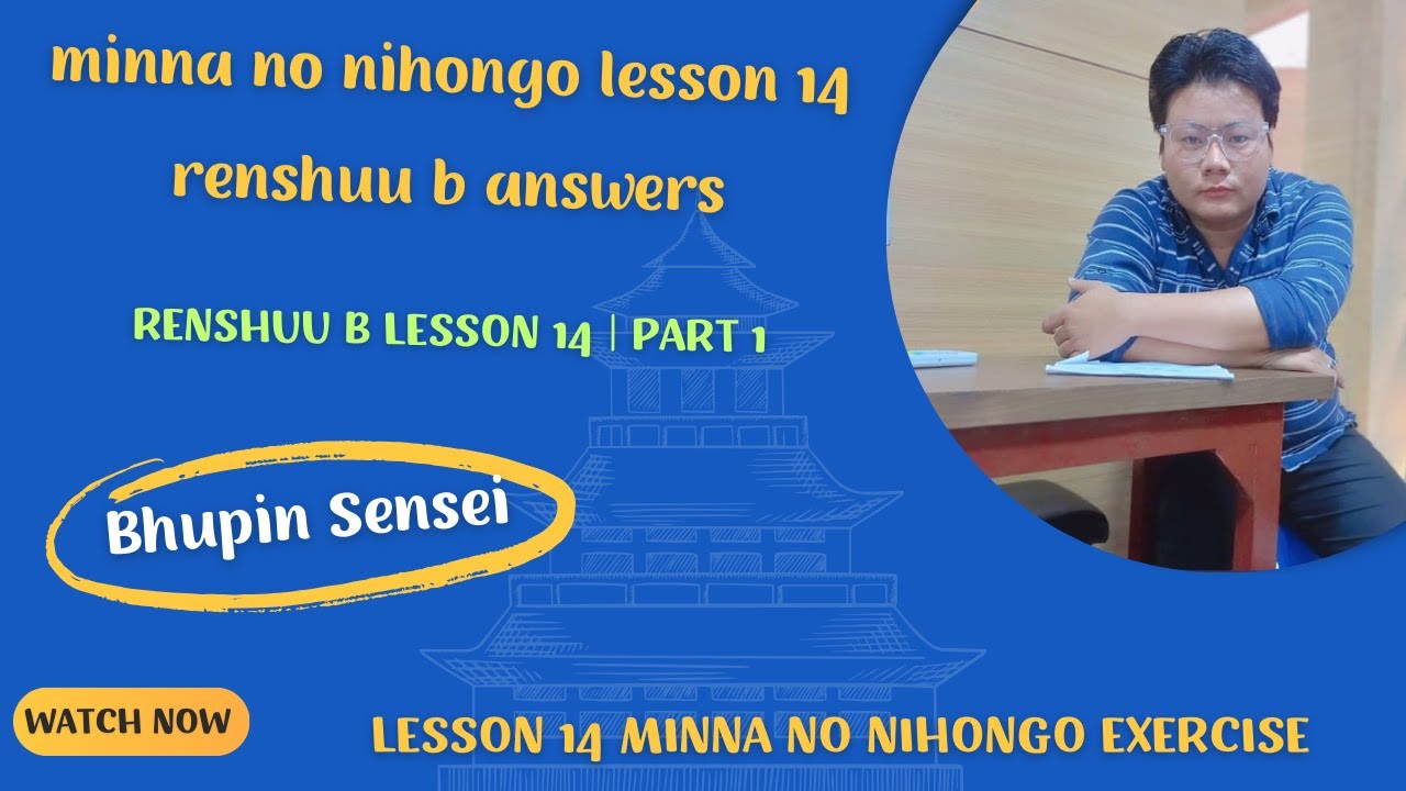 minna no nihongo lesson 14 renshuu b answers|Renshuu b lesson 14|lesson 14 minna no nihongo easy way