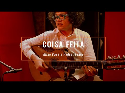 Coisa Feita - João Bosco (com Aline Paes e Pedro Franco)