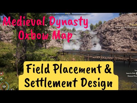 Medieval Dynasty *Oxbow* Field Placement & Settlement Design Layout