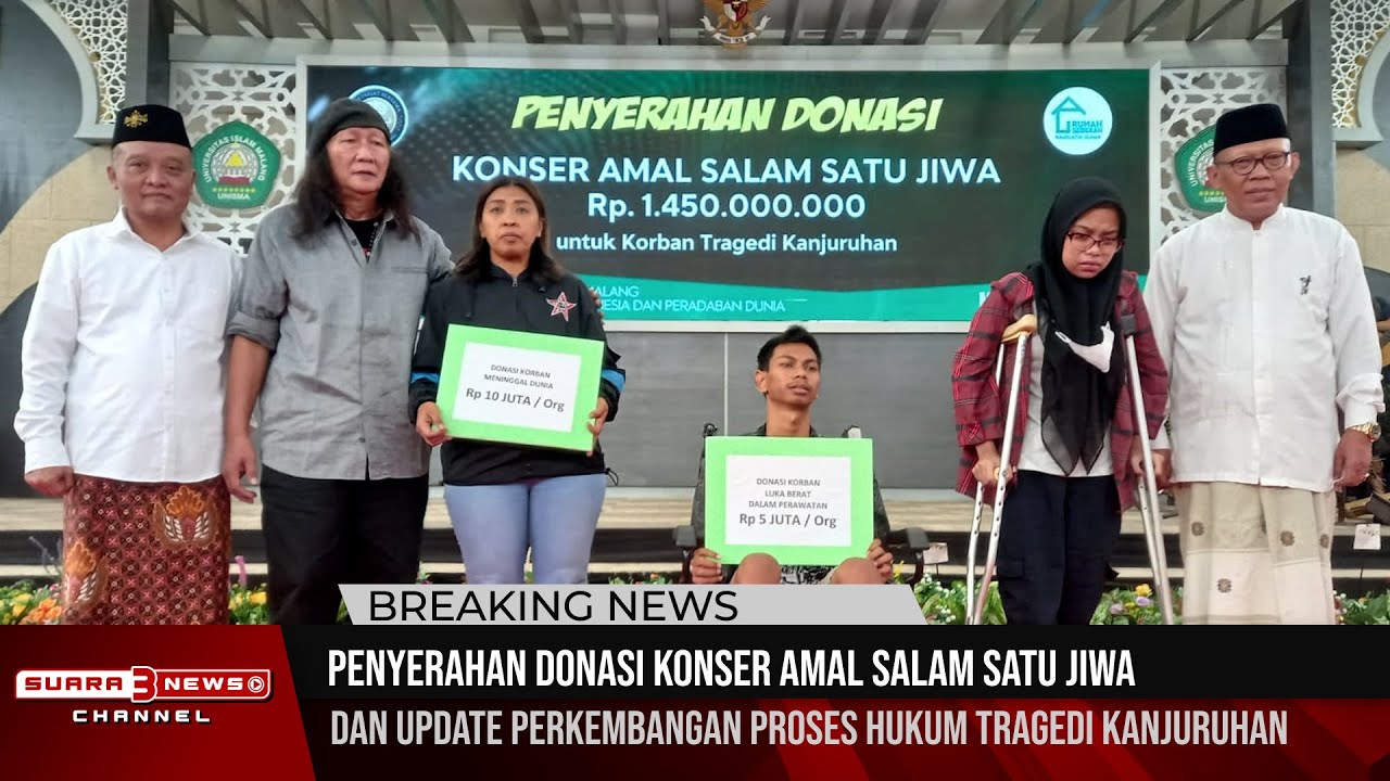 Penyerahan Donasi Konser Amal Salam Satu Jiwa dan Perkembangan Proses Hukum TRAGEDI KANJURUHAN