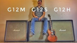 How warm and compressed GUITAR SPEAKERS do you want? G12M vs G12H vs G12S