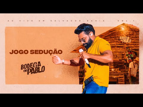 Pablo - Jogo Sedução  (Bodega do Pablo)