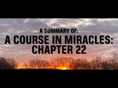 Chapter 22: Salvation and the Holy Relationship — A Course in Miracles Summary & Commentary