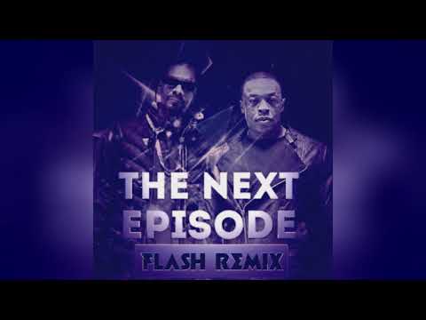 Mixupload.com Presents: Dr. Dre feat. Snoop Dogg - The Next Episode (FLASH Remix)