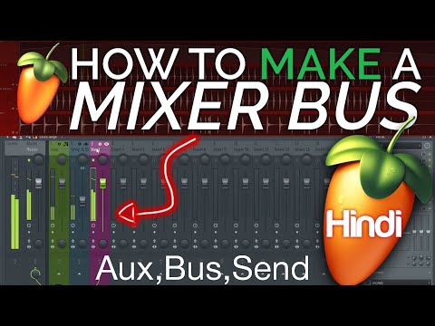 Groups and Bus Channels In The Mixer - FL Studio Tutorial Hindi