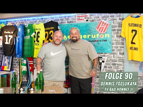 Dennis Tozlukaya von FV Bad Honnef II zu Gast in Folge 90