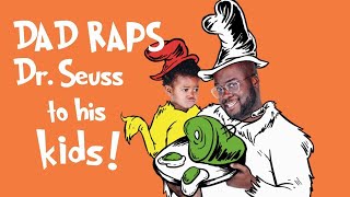 DAD RAPS GREEN EGGS AND HAM! #DrSeuss Birthday