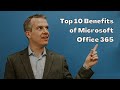 What is Microsoft OFFICE 365: the Top 10 Benefits.