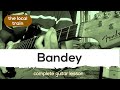 Bandey(The local train)- Guitar lesson