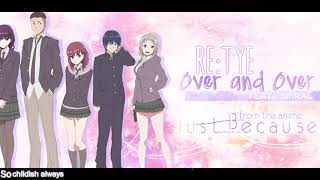 "over and over" English Cover - Just Because! OP (feat. Spiral)