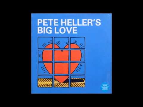 Pete Heller - Big Love (Erick Morillo Mix)