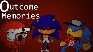 Sonic.exe Outcome Memories | (Part 1) | bro i forgot I was killer, and I started running away