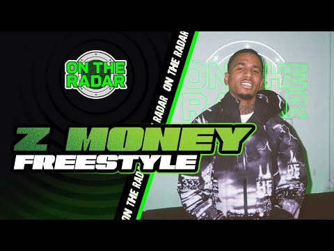 The Z Money "On The Radar" Freestyle