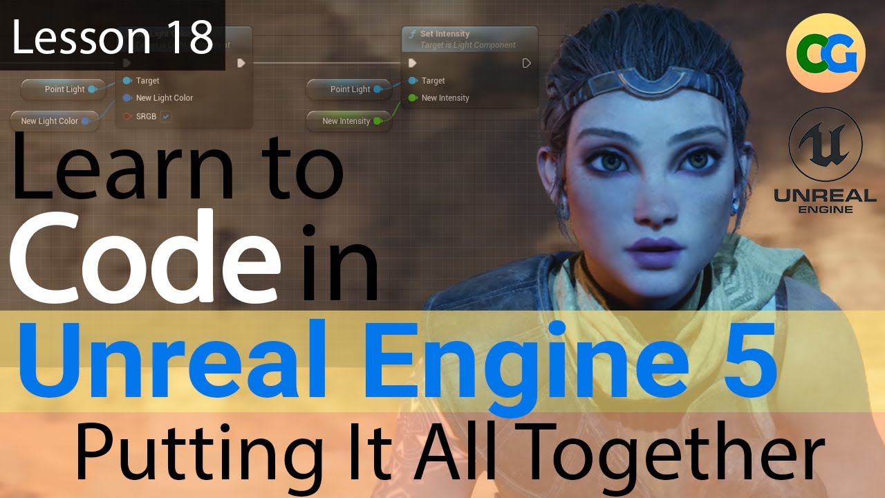 Learn to Code in UE5 - 18 - Putting It All Together